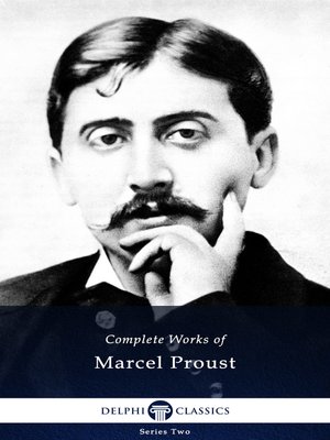 cover image of Delphi Complete Works of Marcel Proust (Illustrated)
